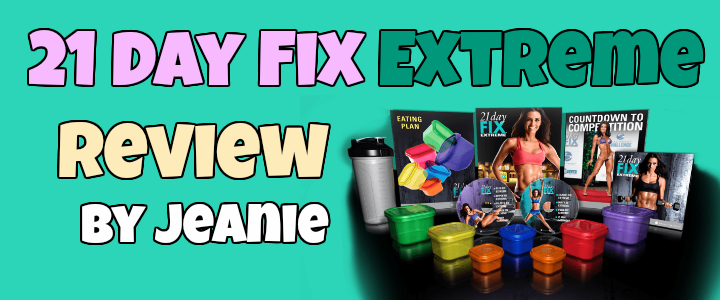 Review of the 21 Day Fix Extreme