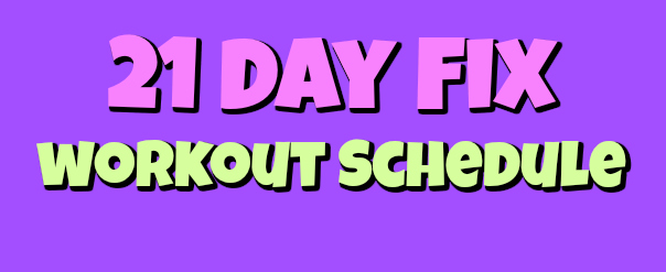 21 Day Fix Workout Schedule  21 day fix workouts, Workout calendar,  Beachbody 21 day fix